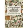 Acoustemologies in Contact: Sounding Subjects and Modes of Listening in Early Modernity