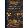 Methods & Aims in Archaeology