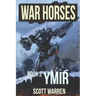 Ymir: War Horses Book 2