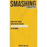 Smashing Stereotypes: How to Get Ahead When You're The Only ______ In The Room