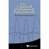 The Classical Orthogonal Polynomials