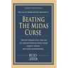 Beating the Midas Curse: Updated 3rd Edition