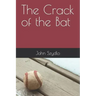 The Crack of the Bat
