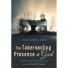 The Tabernacling Presence of God: Mission and Gospel Witness