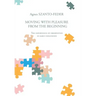 Moving with Pleasure from the Beginning: The Importance of Observation in Early Childhood