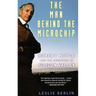 The Man Behind the Microchip: Robert Noyce and the Invention of Silicon Valley