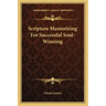 Scripture Memorizing for Successful Soul-Winning