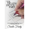 'Til Death Do Us Part