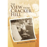 The View From Cracker Hill