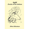 Sybil: Oracles of the Goddess