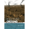 Hollowed Ground: Copper Mining and Community Building on Lake Superior, 1840s-1990s