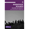 Biographical Research: Challenges and Creativity