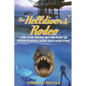 The Helldivers' Rodeo: A Deadly, Extreme, Spearfishing Adventure Amid the Offshore Oil Platforms in the Murky Waters of the Gulf of Mexico