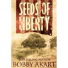 Seeds of Liberty: Historical Guide to The Boston Brahmin series