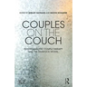 Couples on the Couch: Psychoanalytic Couple Psychotherapy and the Tavistock Model