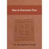 How to Overcome Fear