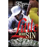 A Little More Sin
