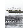 The Journey of Old Fremont, a Revolutionary War Rifle