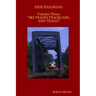 ERIE RAILROAD Volume three: : "Ski trains, trackcars and trails"