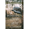 Monschau's Lucky 38th