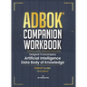 Adbok(r) Companion Workbook: Exercises, Quizzes, Templates & Case Studies