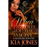 When I Needed You The Most: A Millionaire Romance