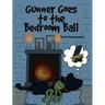 Gunner Goes to the Bedroom Ball
