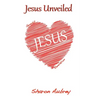 Jesus Unveiled