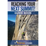 Reaching Your Next Summit! Guide Book