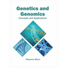 Genetics and Genomics: Concepts and Applications