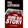 The Same Old Story