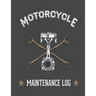 Piston and Wrench Motorcycle Maintenance Log
