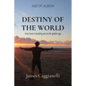 Destiny of the World