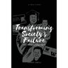 Transforming Society's Failure: From Felonies to College Degrees