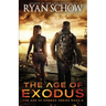 The Age of Exodus: A Post-Apocalyptic Survival Thriller