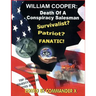 William Cooper: Death Of A Conspiracy Salesman