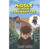 Middle School Shapeshifter: (Book 1)