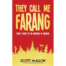 They Call Me Farang: Short Stories by an American in Bangkok