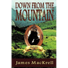 Down from the Mountain