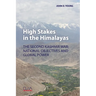 High Stakes in the Himalayas: The Second Kashmir War: National Objectives and Global Power