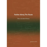 Farther Along The Route