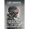 The Untold Warfront of the Veteran Mind