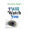 I Will Watch You: Four Short Tales of Jewish Love and Lust