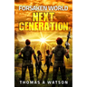 Forsaken World: Next Generation: (Book 7)