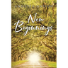New Beginnings