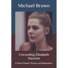 Unraveling Elizabeth Haysom: A Tale of Deceit, Murder, and Redemption