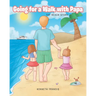 Going for a Walk with Papa: The Beach Story