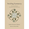 Swirling Symmetry: Thoughts and Images on Mathematics, Motion & Pattern