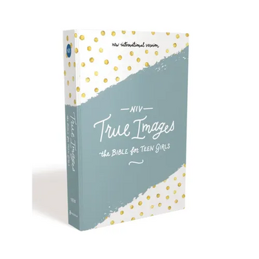 NIV, True Images Bible, Hardcover: The Bible for Teen Girls