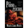 Like Porno for Psychos